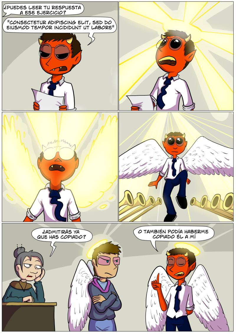 Está bien, pues te pongo un 10 en copiar, que para eso eres un demonio.