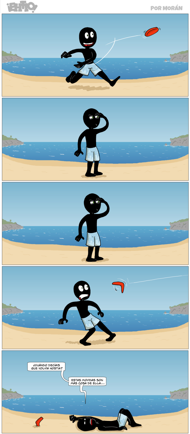 Equis levanta! Si te quedas tirado al sol acabarás quemándote. Creo.