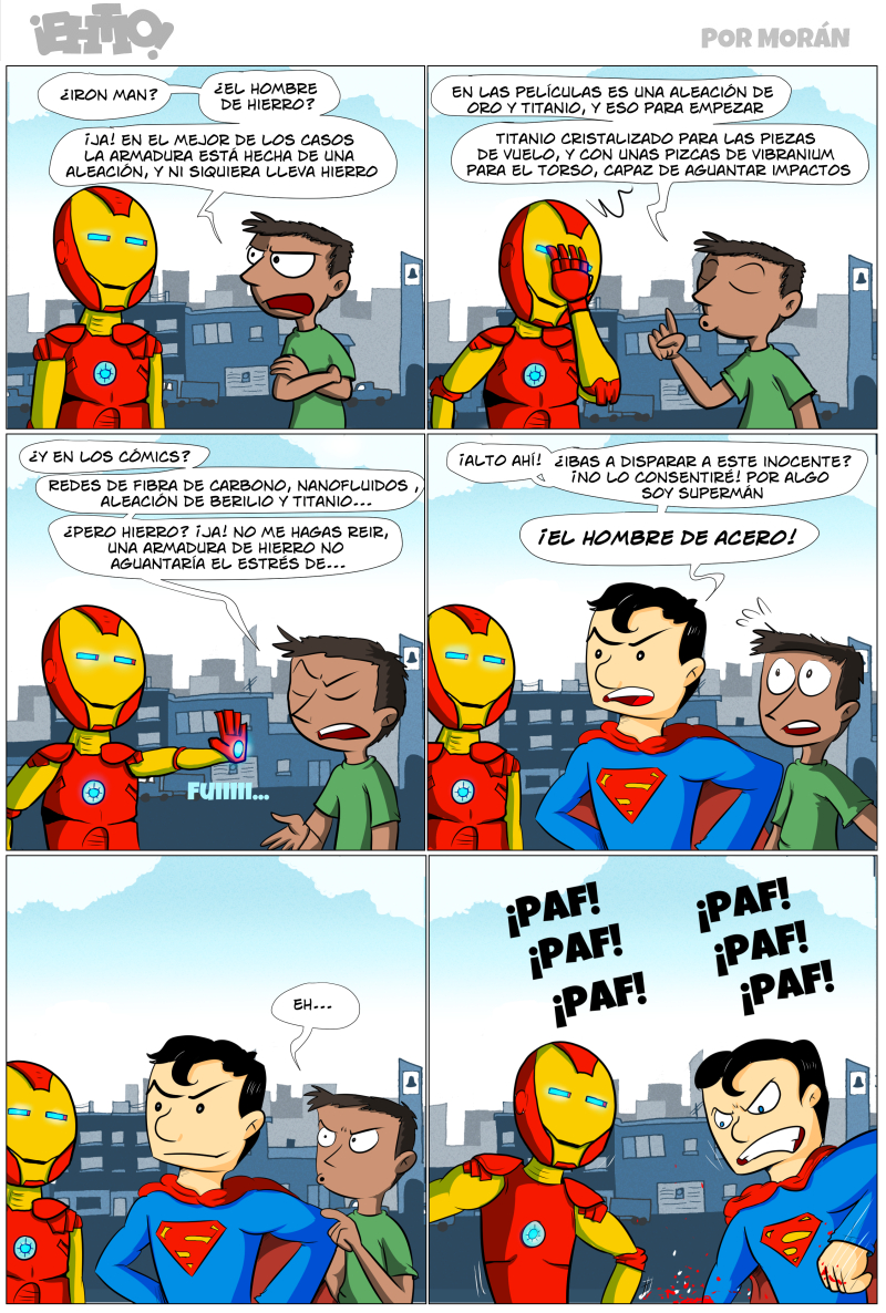 Se me ha ocurrido tarde, pero una viñeta de Lex Luthor usando un imán gigante para intentar atrapar al Hombre de Acero hubiera estado graciosa, también.