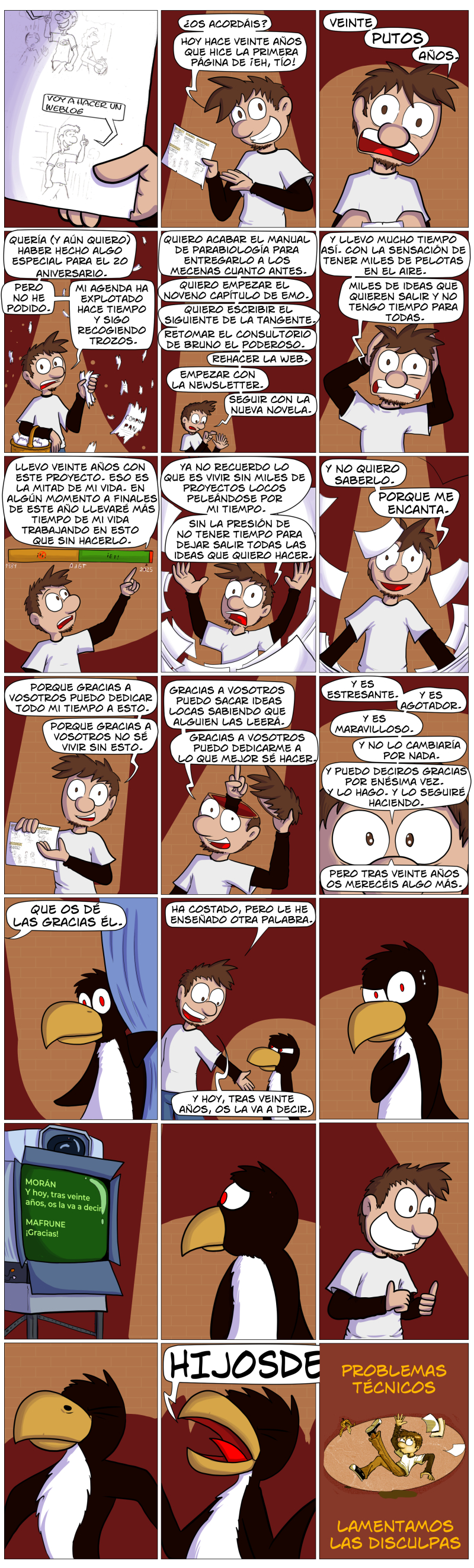 No me lo creo. No me creo que lleve 20 años haciendo esto. Quiero escribir largo y tendido sobre esto, pero tengo que hacer las maletas e irme al salón del cómic de Bcn