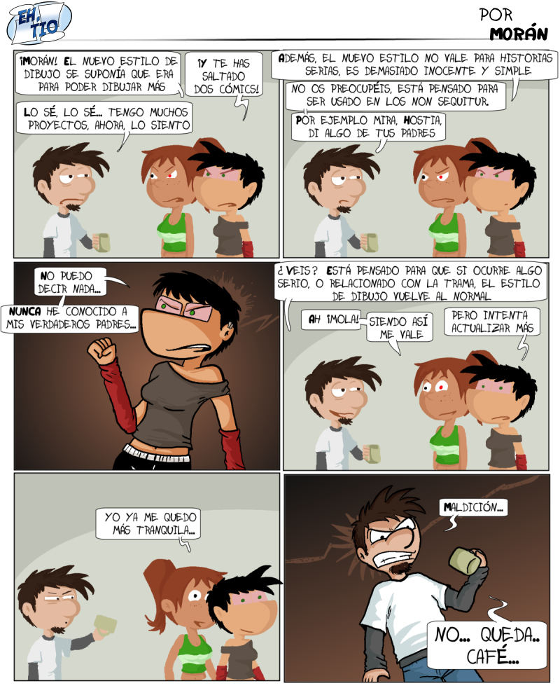 Joder, así me va, si ni yo mismo me tomo en serio las propias reglas que explico en el mismo cómic en el que las rompo...