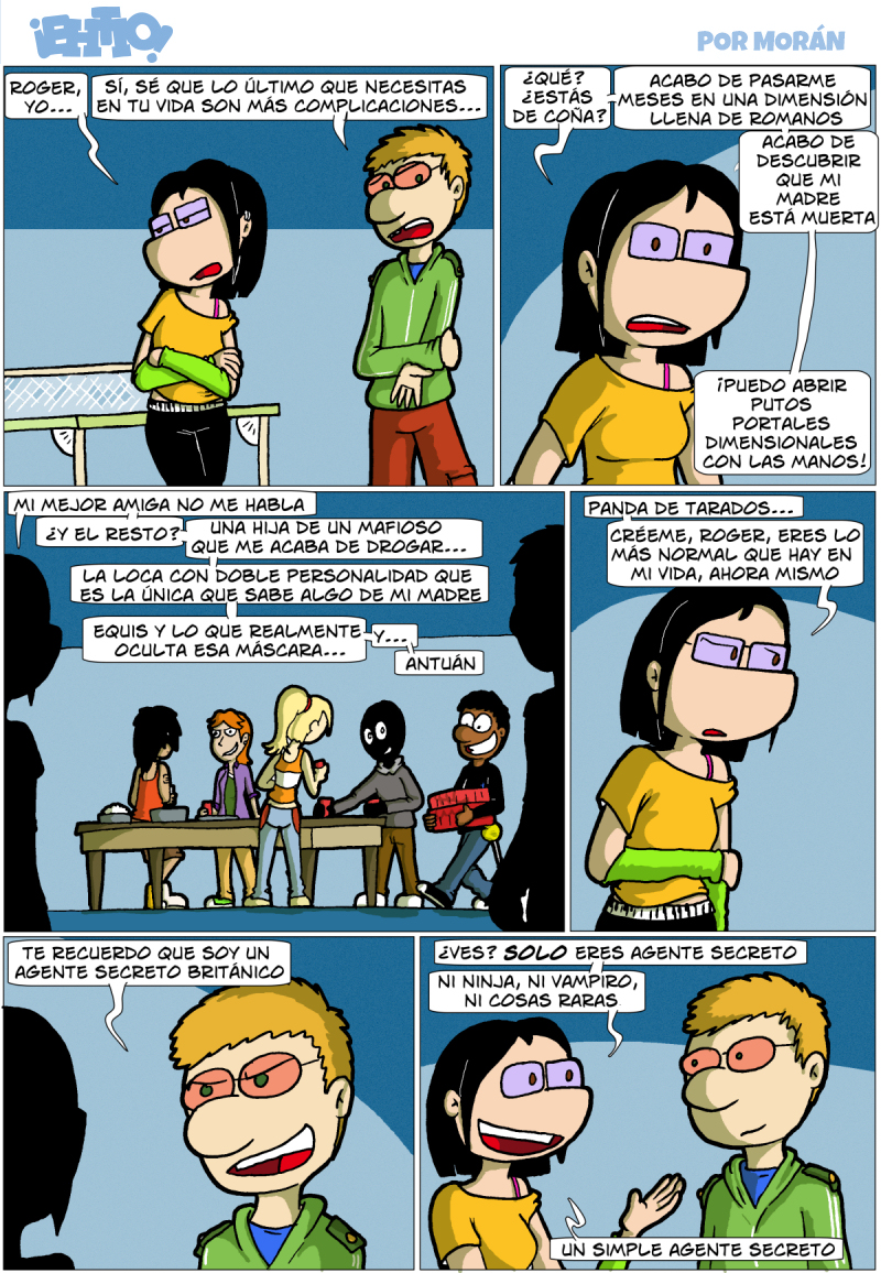 No como agente secreto doble que además era un alien y solo me quería para ponerme huevos en mi interior.
Pero no en plan fertilizar, no, me daba de comer tortillas, y cosas así